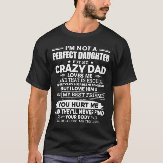 T-shirt 05638 Je ne suis pas une fille parfaite mais mon p