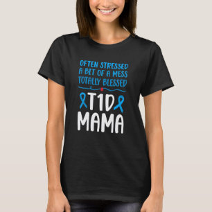 T-shirt 0 Bienheureuse Maman T1D Guerrière du diabète de t