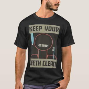 T-shirt 0 Gardez vos dents propres Écran d'hygiène dentair