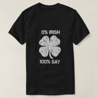 T-shirt 0 Irlandais 100 Gay Funny St. Saint Patrick's Day