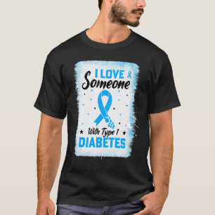 T-shirt 0 J'aime quelqu'un avec diabète de type 1 T1D de t