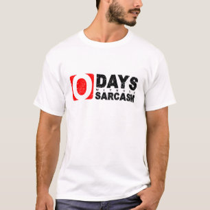 T-shirt 0 jour sans sarcasme