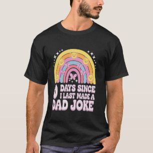 T-shirt 0 Jours Depuis Que J'Ai Dernier Fait Un Papa Plais
