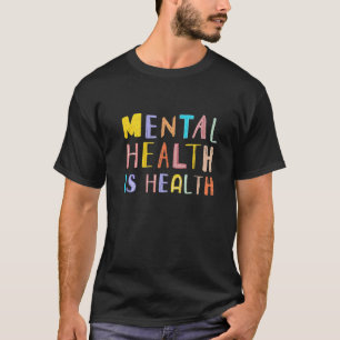 T-shirt 0 La santé mentale est la santé Mois national de l
