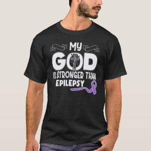 T-shirt 0 Sensibilisation à l'épilepsie Mon Dieu est plus 