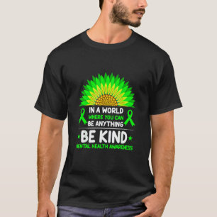 T-shirt 0 Sois Gentil Ruban Vert Tournesol Sensibilisation