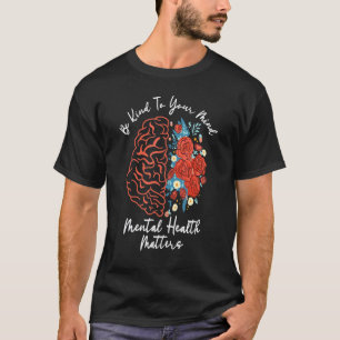 T-shirt 0 Soyez gentil pour votre esprit femmes santé ment