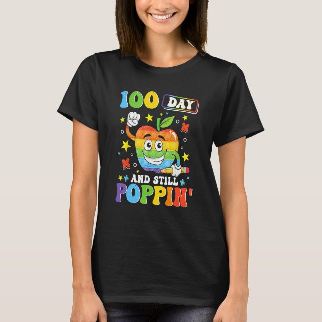 T-shirt 100 Days And Still POPPIN' Happy 100th Day of Scho (Devant)