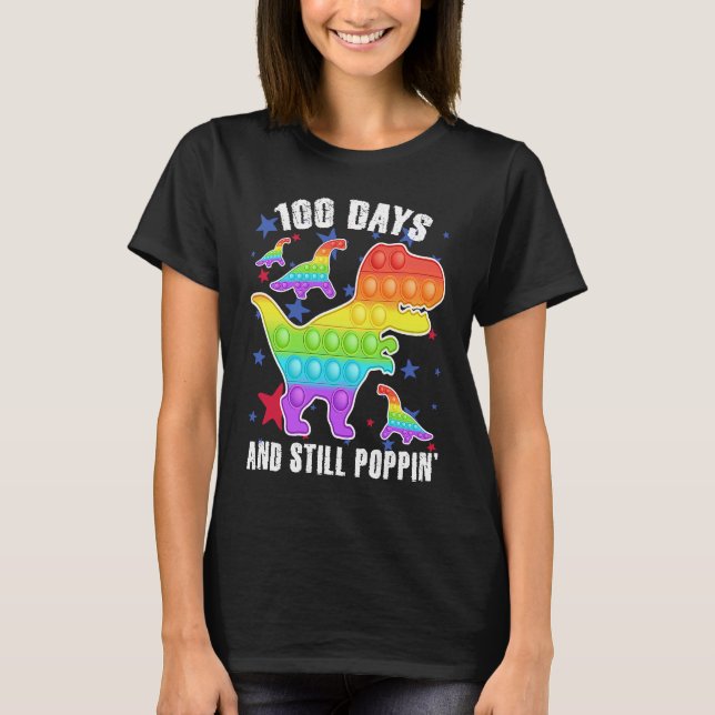 T-shirt 100 Days And Still Poppin  Rex 100 Days Of School (Devant)