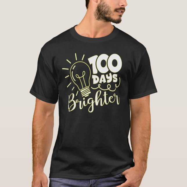 T-shirt 100 Days Brighter 100th Day Of Kindergarten School (Devant)