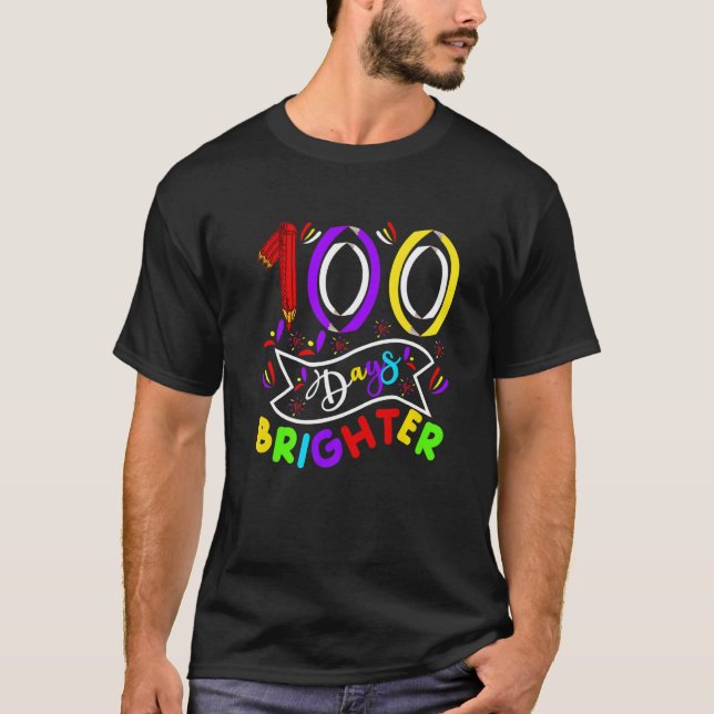 T-shirt 100 Days Brighter 100th Day Of School Teacher And  (Devant)