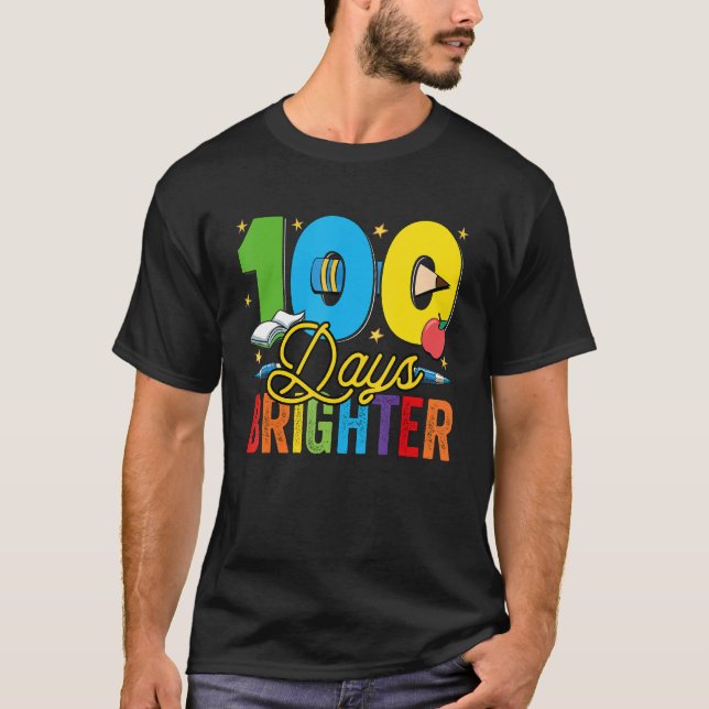 T-shirt 100 Days Brighter For Teachers And Kids Students (Devant)