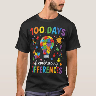 T-shirt 100 Days Embracing Differences Autism Awareness