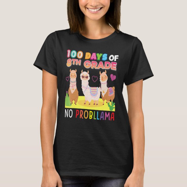 T-shirt 100 Days Of 8th Grade No Probllama 100th Day Schoo (Devant)