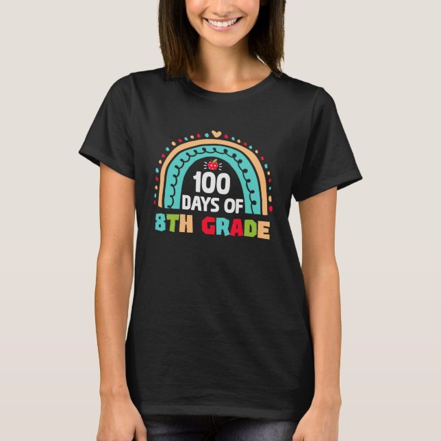 T-shirt 100 days of 8th grade perfect for any Students (Devant)