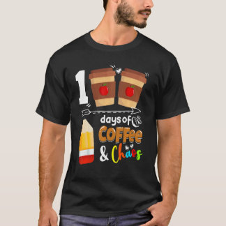 T-shirt 100 Days Of Coffee Chaos Teacher Happy 100 Days Of