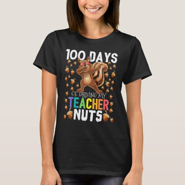 T-shirt 100 Days of Driving My Students Nuts Dabbing Squir (Devant)