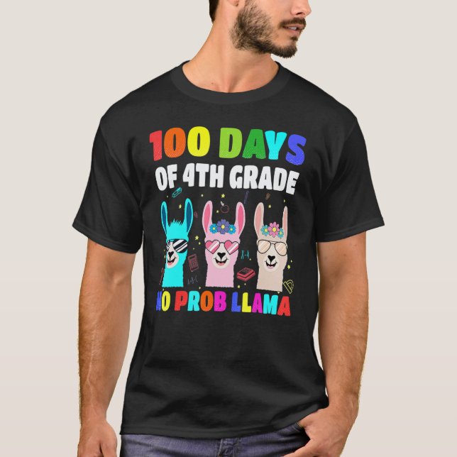T-shirt 100 Days Of School 4th Grade No Probllama Llama Bo (Devant)