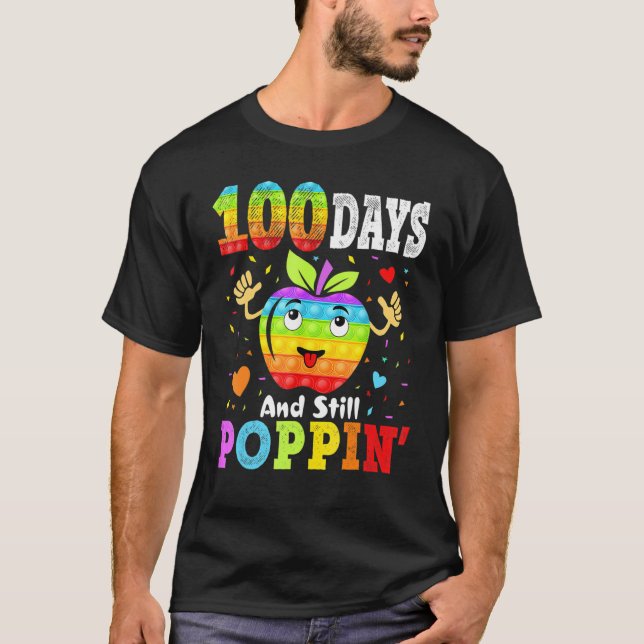 T-shirt 100 Days Of School And Still Poppin 100th Day Kids (Devant)
