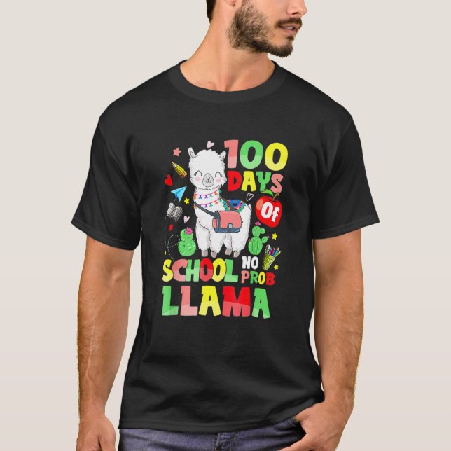 T-shirt 100 Days Of School No Prob Llama Funny (Devant)