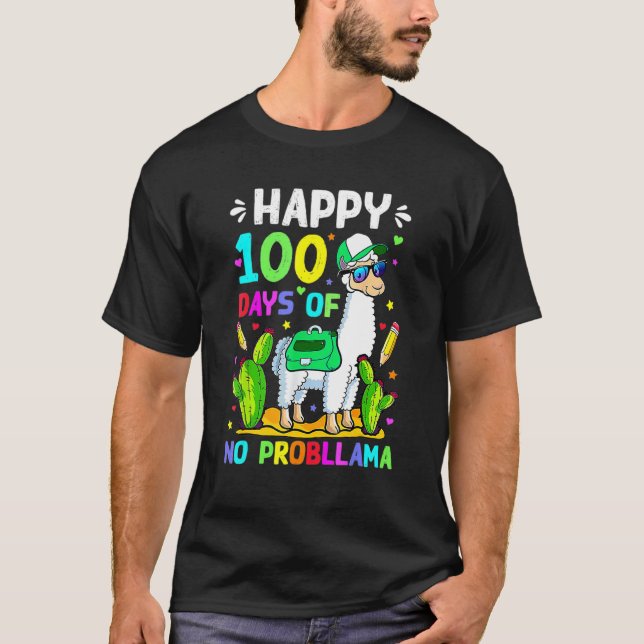 T-shirt 100 Days Of School No Prob Llama Llama Teacher 100 (Devant)