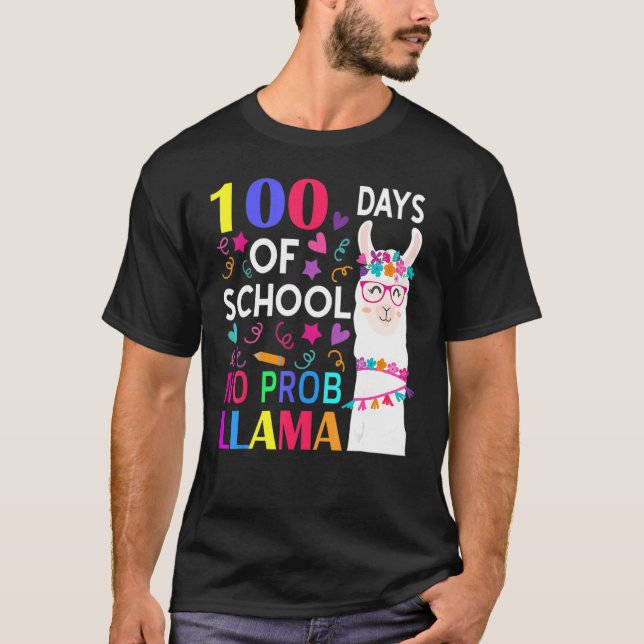 T-shirt 100 Days Of School No Prob Llama Llama Teacher Stu (Devant)