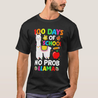 T-shirt 100 Days Of School No Prob Llama Teacher 100th Day
