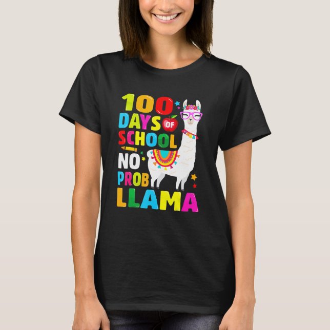 T-shirt 100 Days Of School  No Probllama Llama 100th Day 9 (Devant)