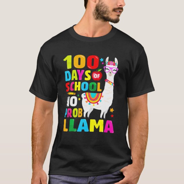 T-shirt 100 Days Of School  No Probllama Llama 100th Day 9 (Devant)