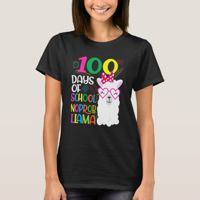 T-shirt 100 Days Of School No Probllama Llama 100th Day Te (Devant)