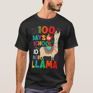 T-shirt 100 Days of School No Probllama Llama 100th Day Te