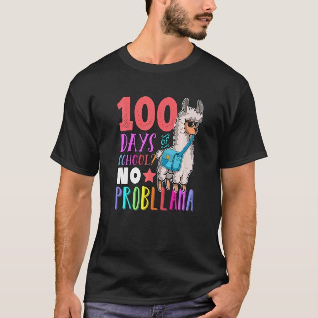 T-shirt 100 Days of School No Probllama Llama Happy 100th  (Devant)