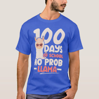 T-shirt 100 Days Of School No Probllama Llama Lover girl