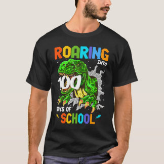 T-shirt 100 Days of School Rex Roaring into 100th Day of S