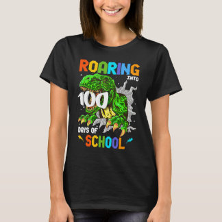 T-shirt 100 Days of School Rex Roaring into 100th Day of S