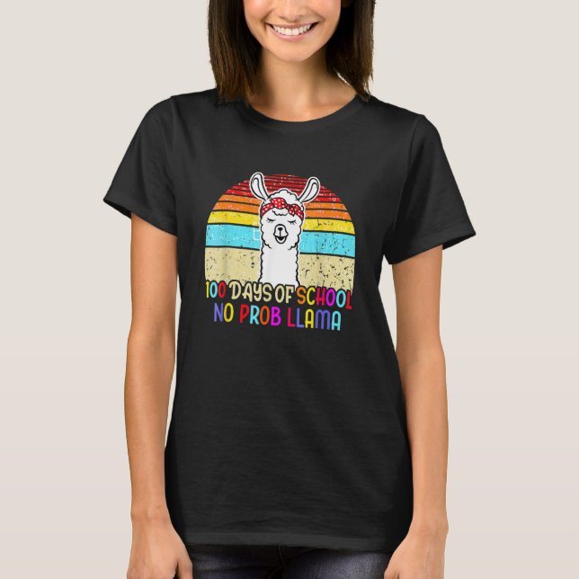 T-shirt 100 Days Of School Shirt No Probllama Llama 100th  (Devant)