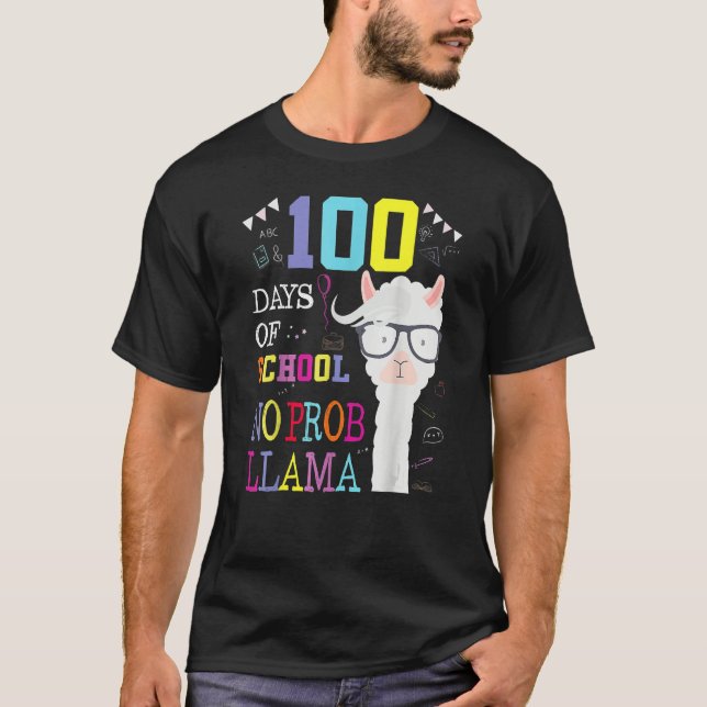 T-shirt 100 Days Of School Shirt No Probllama Llama 100th  (Devant)