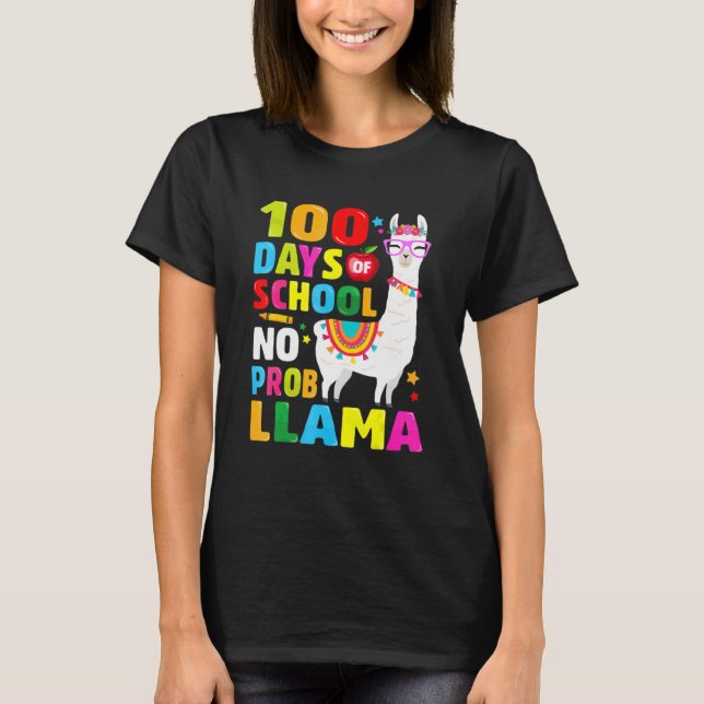T-shirt 100 Days of School Shirt No Probllama Llama 100th  (Devant)