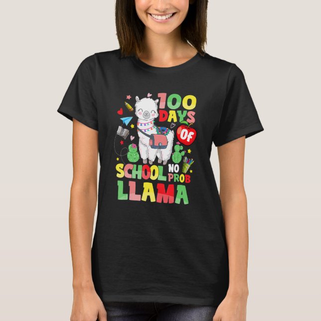 T-shirt 100 Days Of School Shirt No Probllama Llama 100th  (Devant)