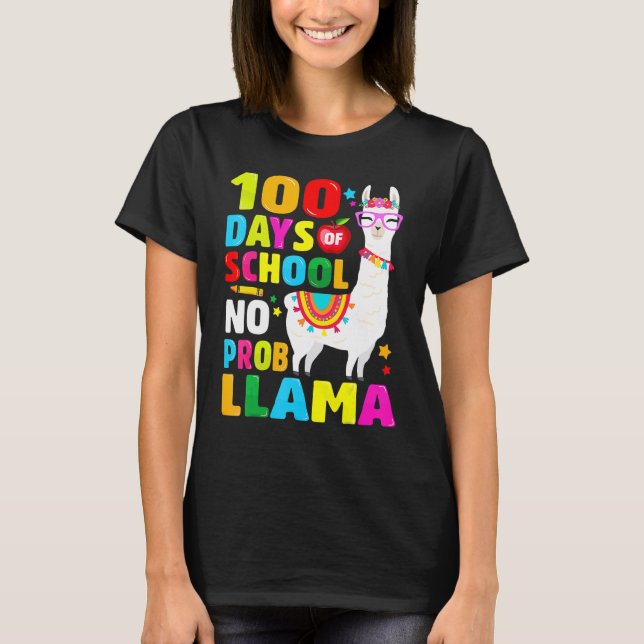 T-shirt 100 Days of School Shirt No Probllama Llama 100th  (Devant)