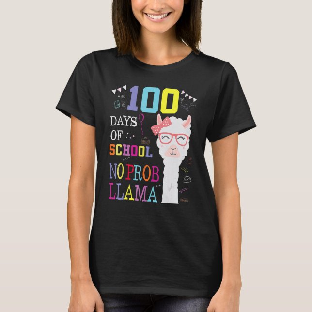 T-shirt 100 Days Of School Shirt No Probllama Llama 100th  (Devant)