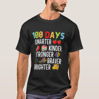 T-shirt 100 Days Of School Smarter Kinder Stronger Brighte