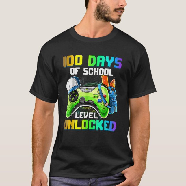 T-shirt 100 Days Of School Video Games Level Unlocked Game (Devant)
