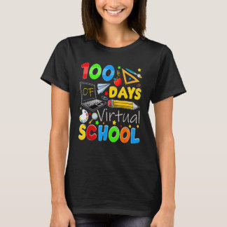 T-shirt 100 Days Of Virtual School Funny 100th Day Of Scho
