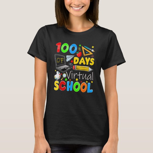 T-shirt 100 Days Of Virtual School Teacher 100th Day Of Sc (Devant)