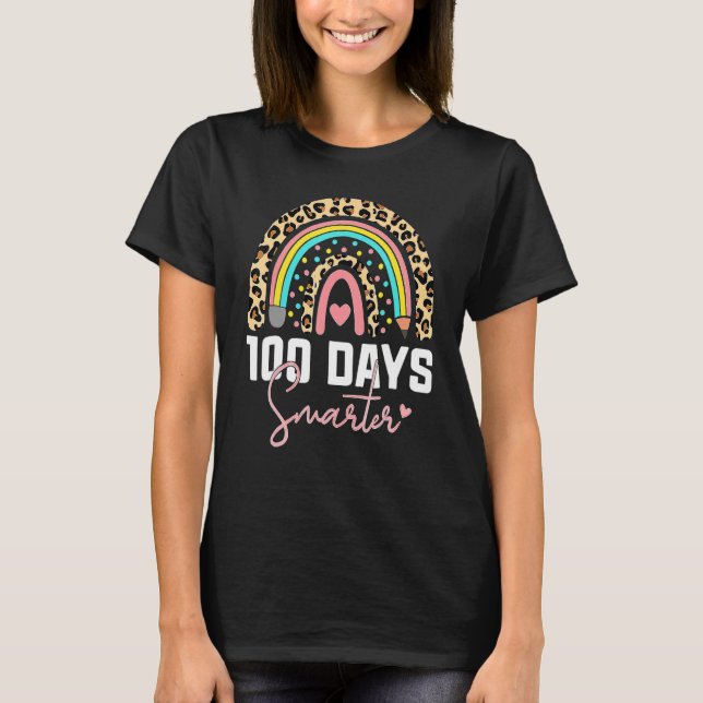 T-shirt 100 Days Smarter Happy 100th Day Of School Rainbow (Devant)