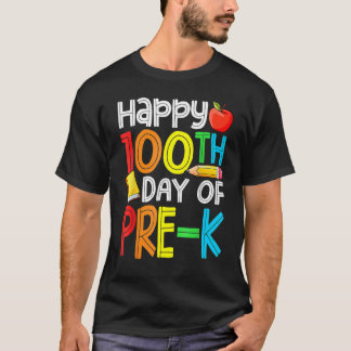T-shirt 100 Days Smarter Pre-K Happy 100th Day Of School P