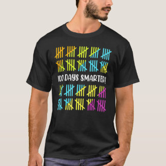 T-shirt 100 Days Smarter School Celebration 100 Days Of Sc