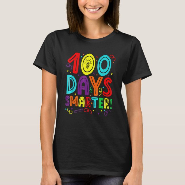 T-shirt 100 Days Smarter Teacher Student Happy 100th Day O (Devant)