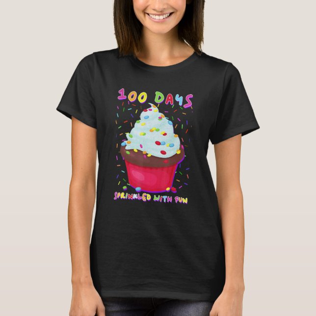 T-shirt 100 Days Sprinkled With Fun Cupcake 100th Day Of S (Devant)